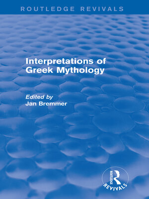 cover image of Interpretations of Greek Mythology (Routledge Revivals)